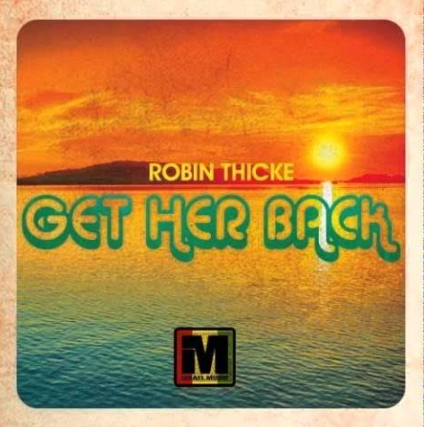 makna-lagu-get-her-back-robin-thicke